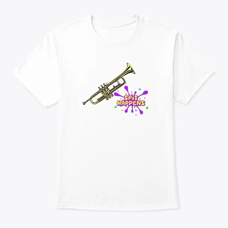 [$15+] Spit Happens - Trumpet