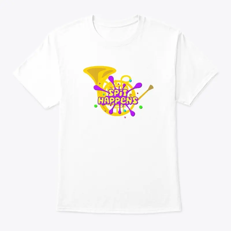 [$15+] Spit Happens - French Horn